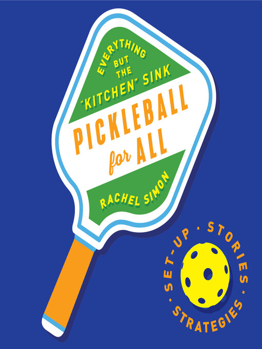 Title details for Pickleball For All by Rachel Simon - Available